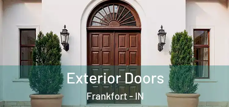  Exterior Doors Frankfort - IN