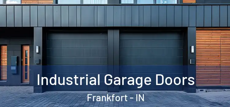  Industrial Garage Doors Frankfort - IN