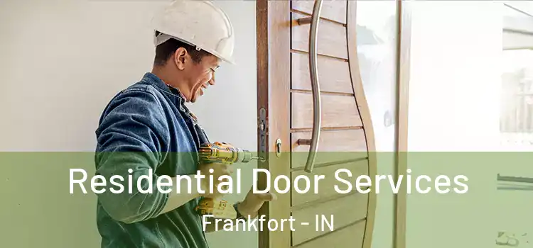  Residential Door Services Frankfort - IN