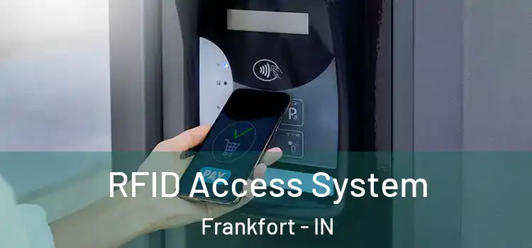  RFID Access System Frankfort - IN