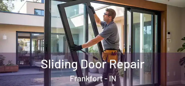  Sliding Door Repair Frankfort - IN