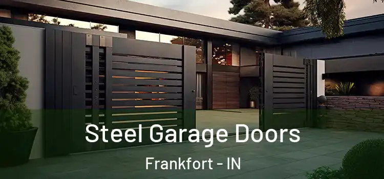  Steel Garage Doors Frankfort - IN